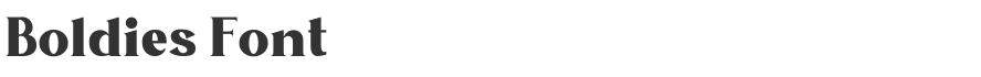 Boldies Font