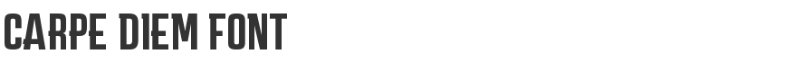 Carpe Diem Font