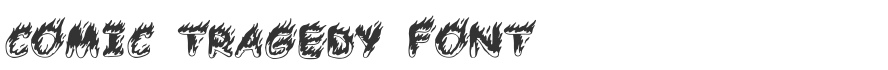 Comic Tragedy Font