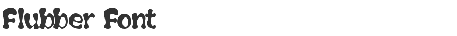 Flubber Font