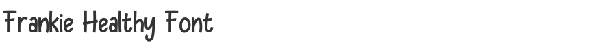 Frankie Healthy Font