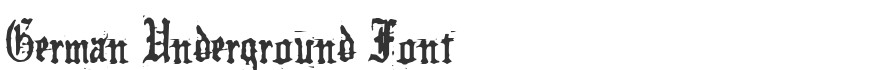 German Underground Font
