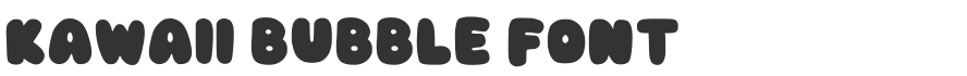 Kawaii Bubble Font