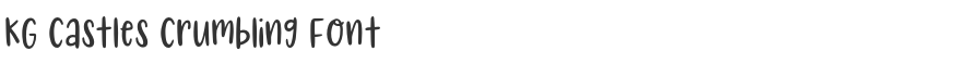 KG Castles Crumbling Font