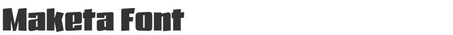 Maketa Font