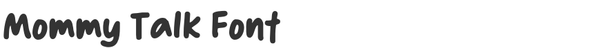 Mommy Talk Font