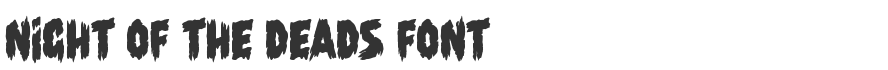 Night of the Deads Font