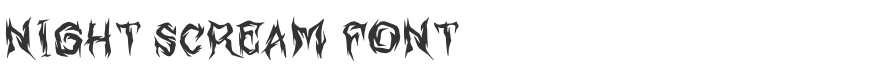 Night Scream Font