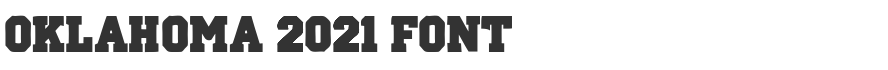 Oklahoma 2021 Font