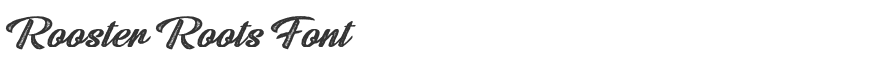Rooster Roots Font