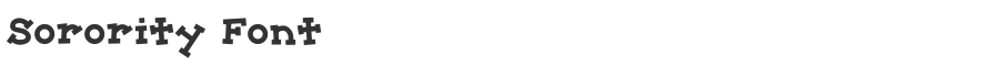 Sorority Font