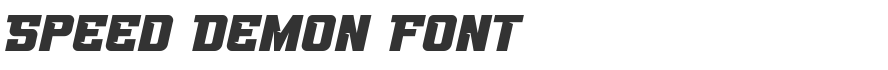 Speed Demon Font