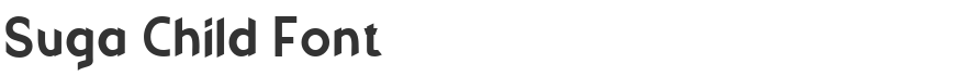 Suga Child Font