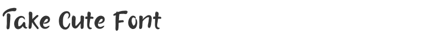 Take Cute Font