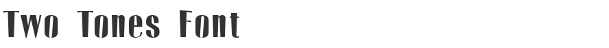 Two Tones Font