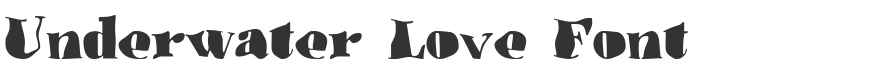 Underwater Love Font
