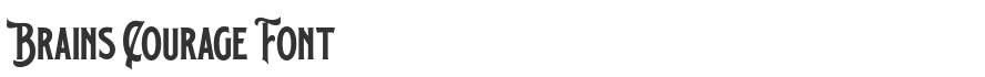 Brains Courage Font