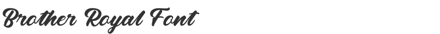 Brother Royal Font