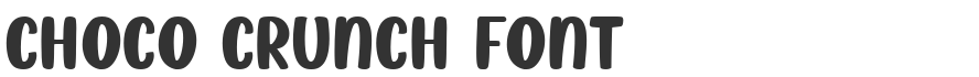 Choco Crunch Font