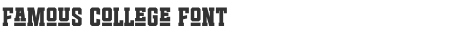 Famous College Font