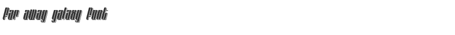 Far Away Galaxy Font
