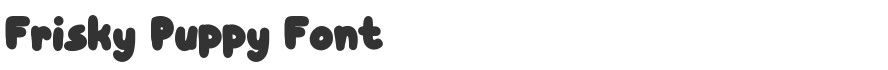 Frisky Puppy Font
