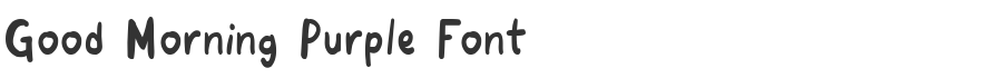Good Morning Purple Font