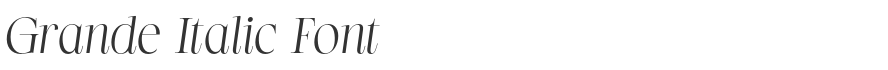 Grande Italic Font