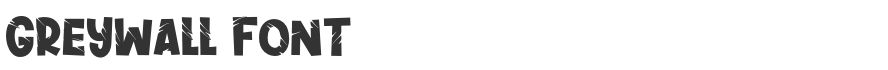 Greywall Font