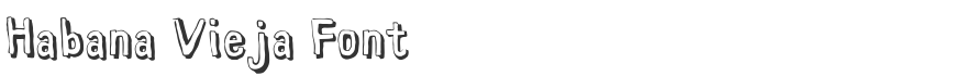 Habana Vieja Font