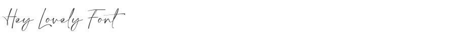 Hey Lovely Font