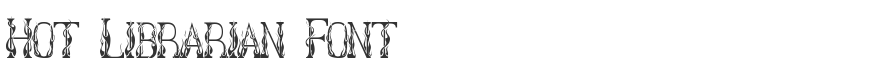 Hot Librarian Font