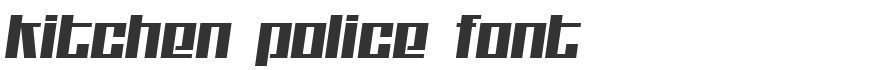 Kitchen Police Font