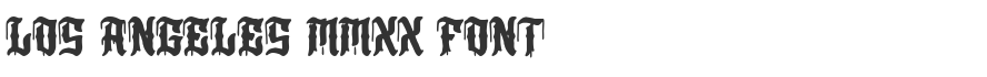 Los Angeles MMXX Font