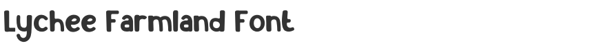 Lychee Farmland Font