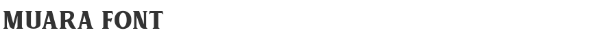 Muara Font