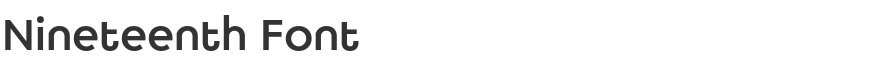 Nineteenth Font