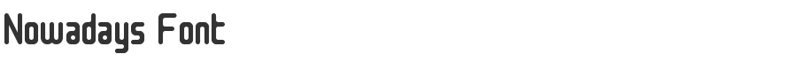 Nowadays Font