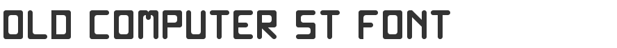 Old Computer ST Font