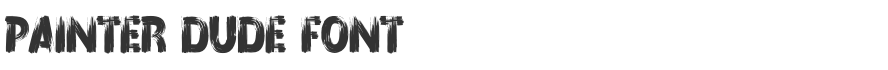 Painter Dude Font