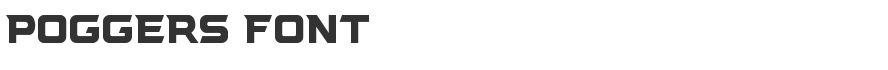 Poggers Font