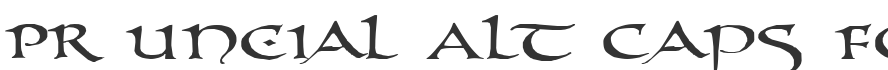 PR Uncial Alt Caps Font