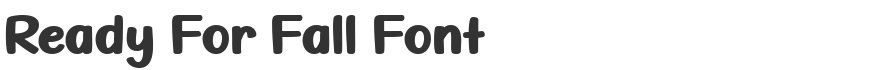 Ready For Fall Font