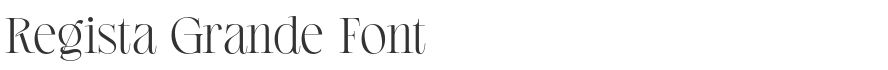 Regista Grande Font