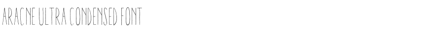 Aracne Ultra Condensed Font