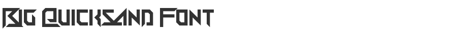 Big Quicksand Font