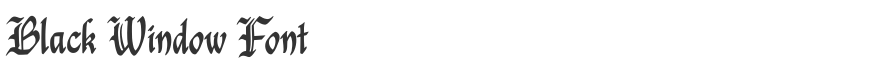 Black Window Font