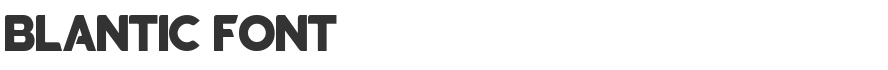 Blantic Font
