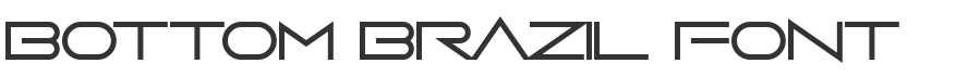 Bottom Brazil Font