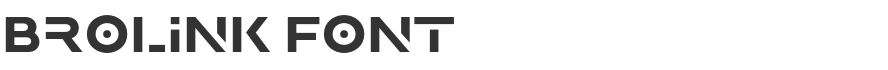 Brolink Font